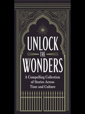 cover image of Unlock the Wonders